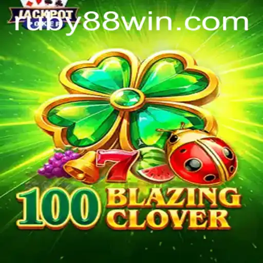Diving into the Exciting World of 100BlazingClover: A Game Guide