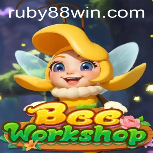 Exploring the Enchanting World of BeeWorkshop and the Thrills of RUBY88